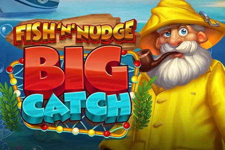 Fish 'n' Nudge Big Catch